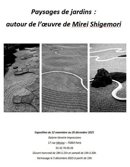 Exposition « Paysages de jardins : autour de l’œuvre de Mirei Shigemori » à la galerie Impressions